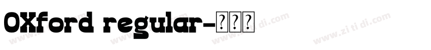 OXford regular字体转换 OXford regular字体转换